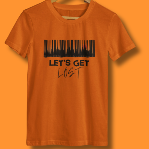 Let's get lost T-Shirt